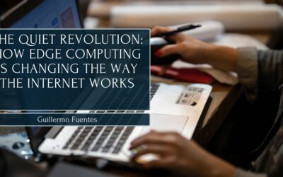 The Quiet Revolution: How Edge Computing Is Changing the Way the Internet Works